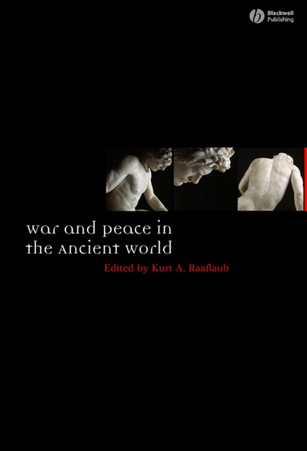 Обложка книги «War and Peace in the Ancient World»