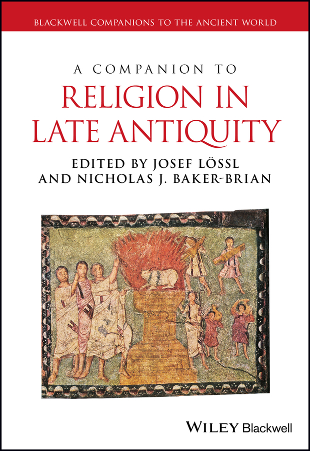 Обложка книги «A Companion to Religion in Late Antiquity»