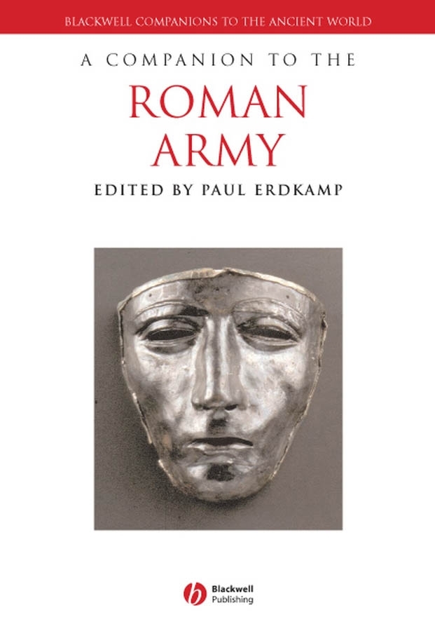 Обложка книги «A Companion to the Roman Army»