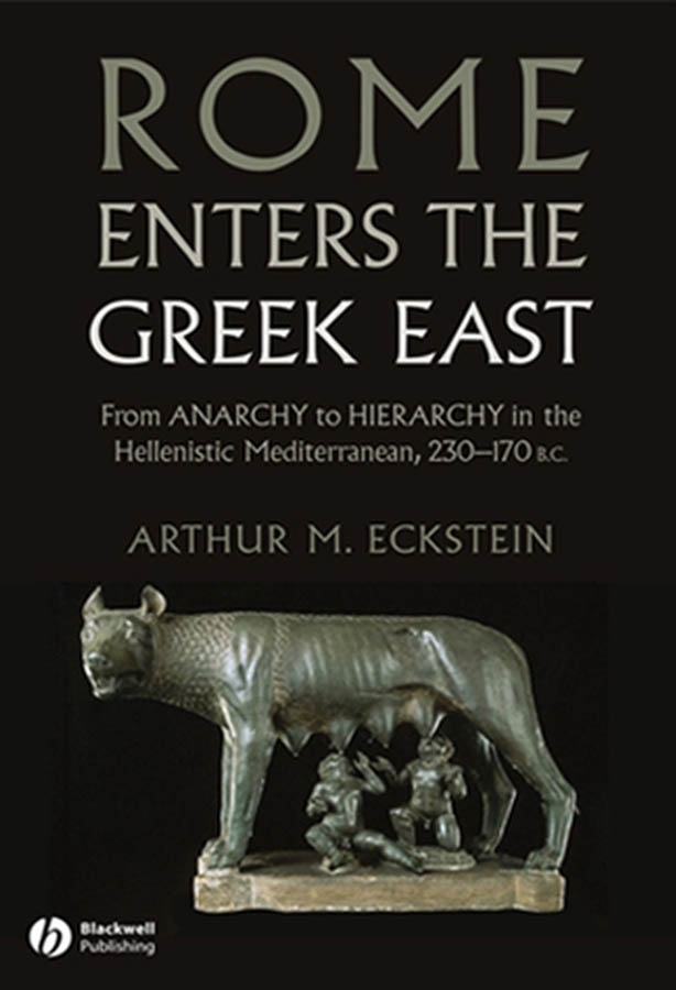 Обложка книги «Rome Enters the Greek East»