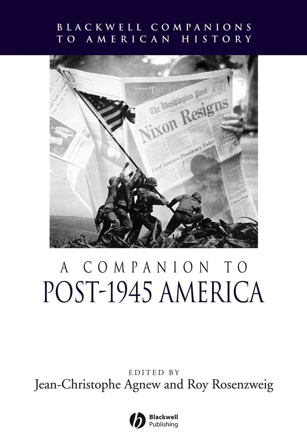 Обложка книги «A Companion to Post-1945 America»