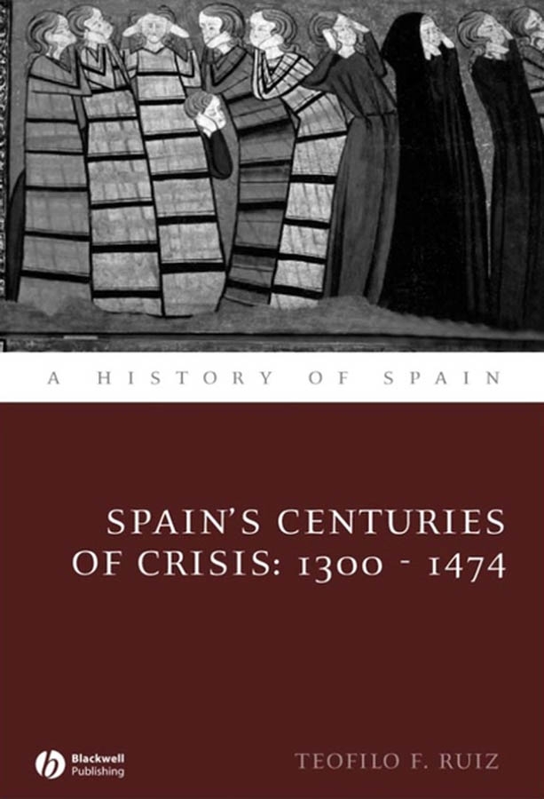 Обложка книги «Spain's Centuries of Crisis»