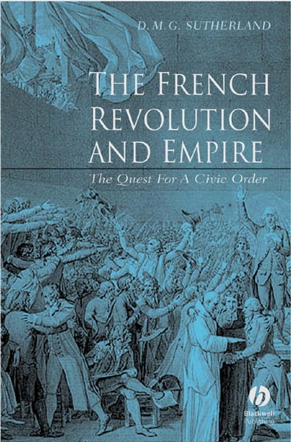 Обложка книги «The French Revolution and Empire»
