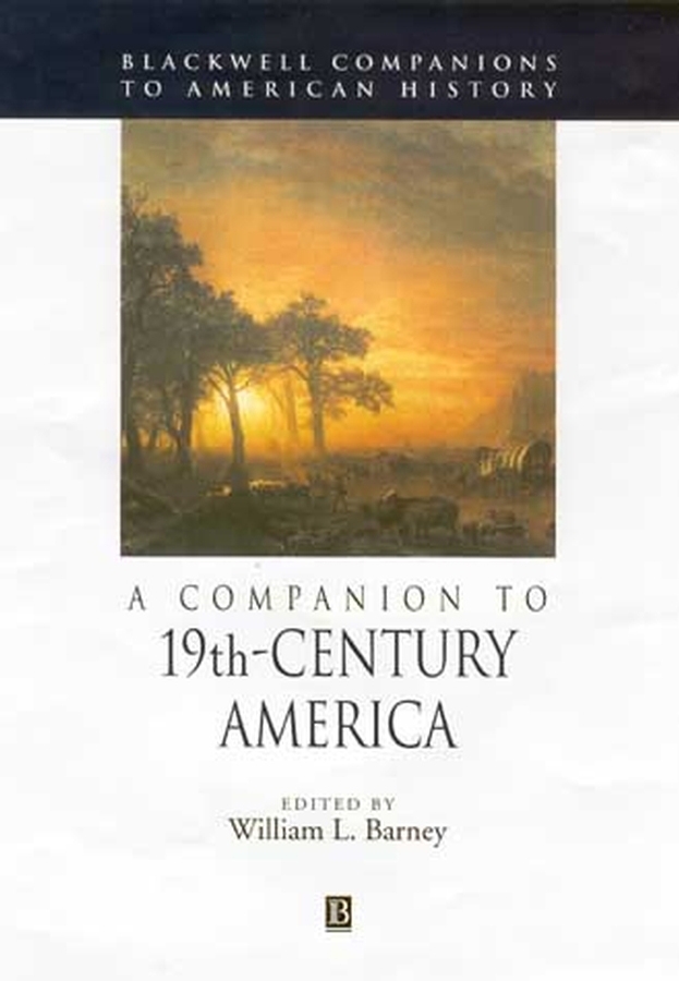 Обложка книги «A Companion to 19th-Century America»