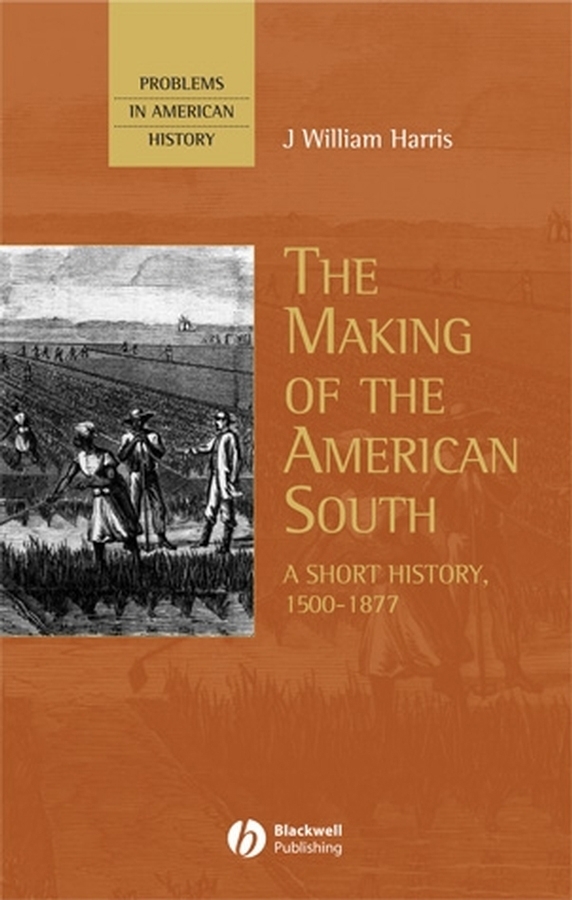 Обложка книги «The Making of the American South»