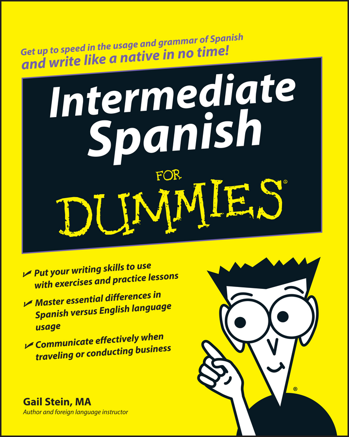 Обложка книги «Intermediate Spanish For Dummies»