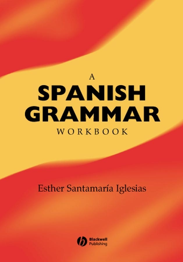 Обложка книги «A Spanish Grammar Workbook»