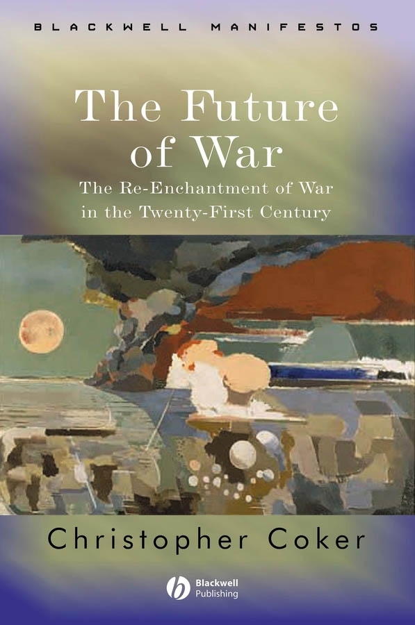 Обложка книги «The Future of War»