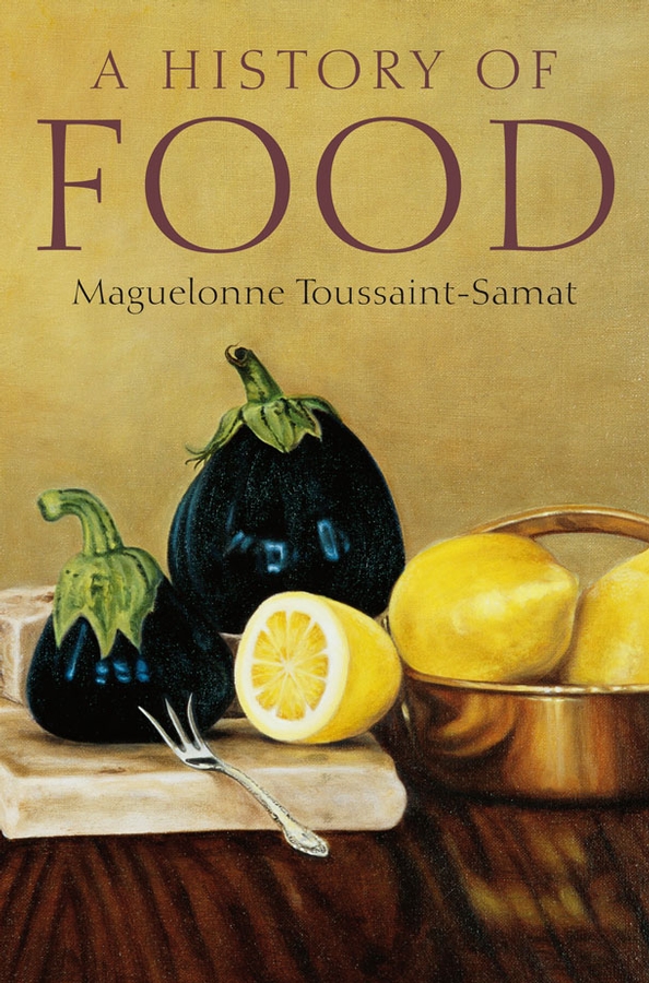 Обложка книги «A History of Food»