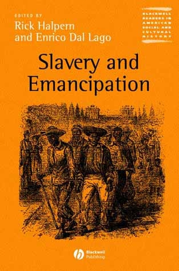 Обложка книги «Slavery and Emancipation»
