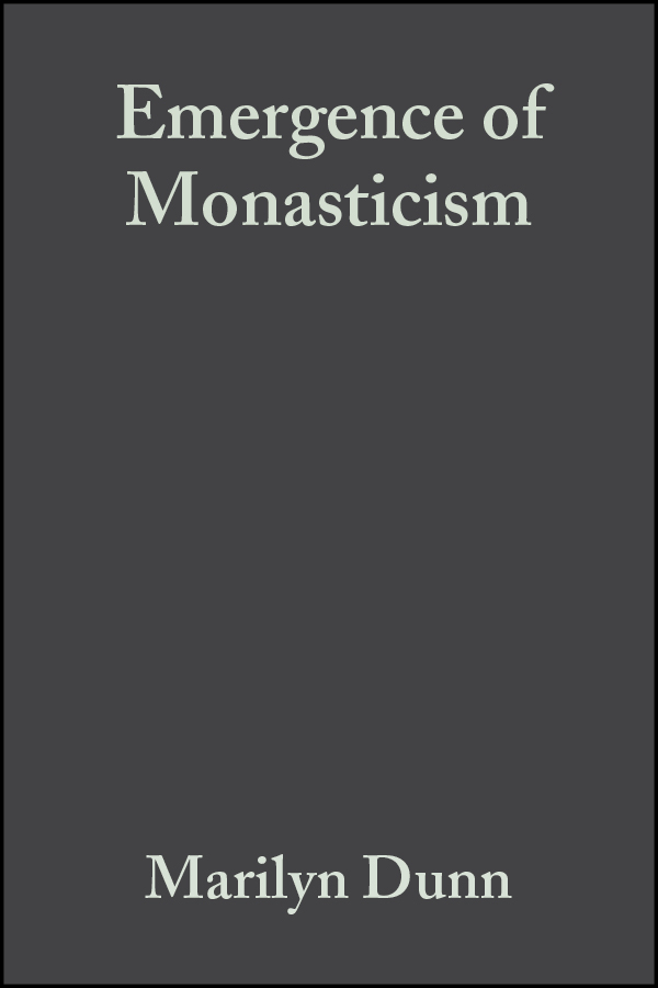 Обложка книги «Emergence of Monasticism»