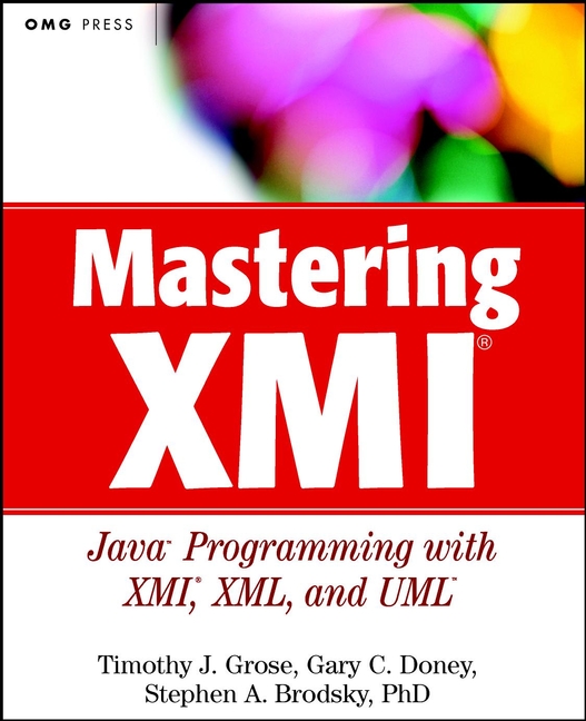 Обложка книги «Mastering XMI»
