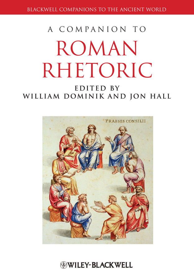 Обложка книги «A Companion to Roman Rhetoric»
