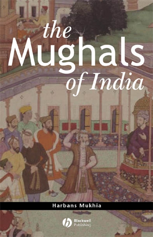 Обложка книги «The Mughals of India»
