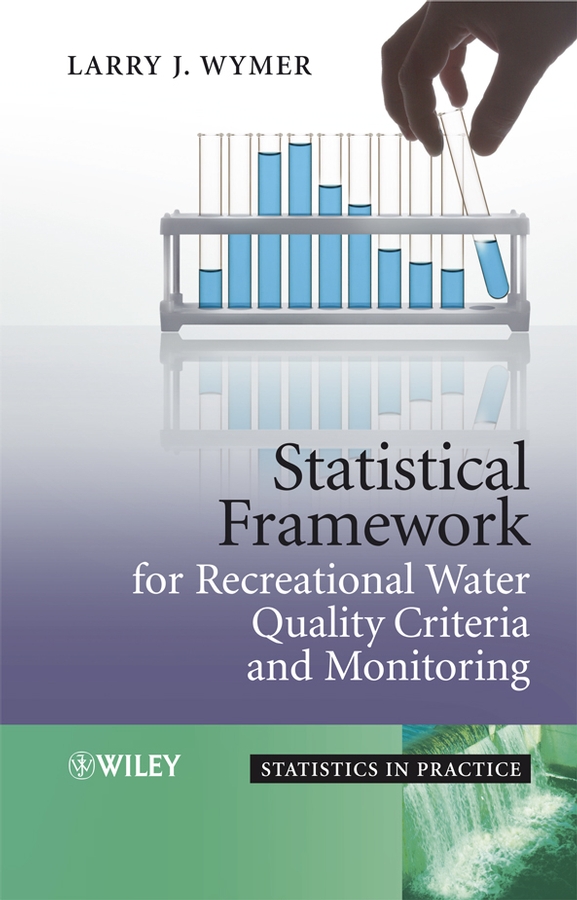 Обложка книги «Statistical Framework for Recreational Water Quality Criteria and Monitoring»