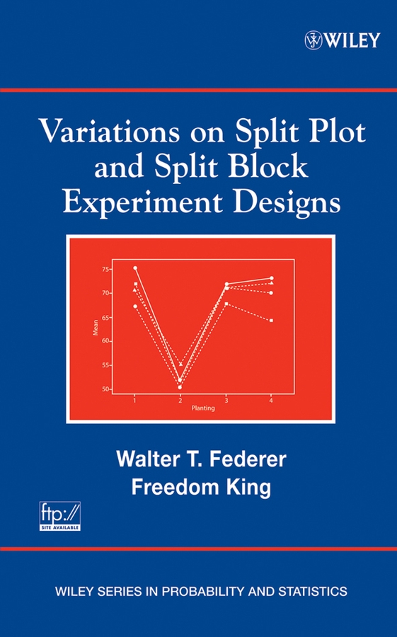 Обложка книги «Variations on Split Plot and Split Block Experiment Designs»