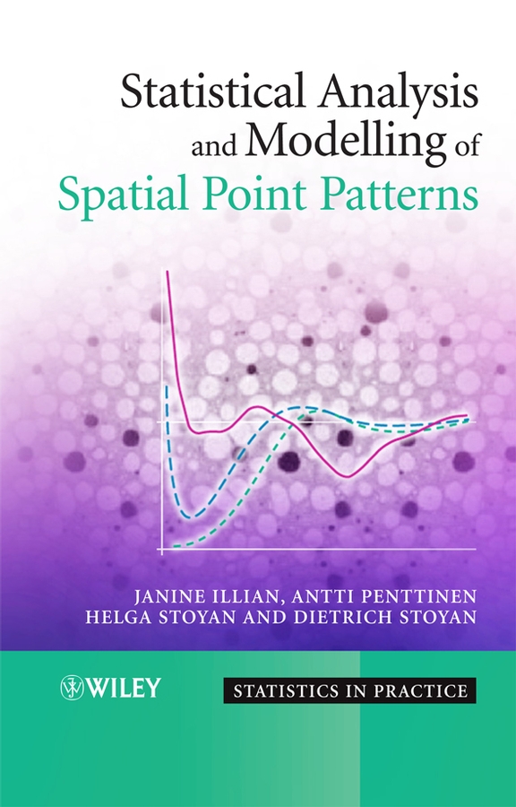 Обложка книги «Statistical Analysis and Modelling of Spatial Point Patterns»