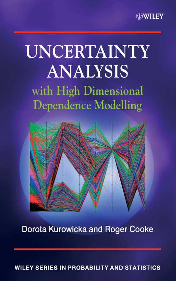 Обложка книги «Uncertainty Analysis with High Dimensional Dependence Modelling»