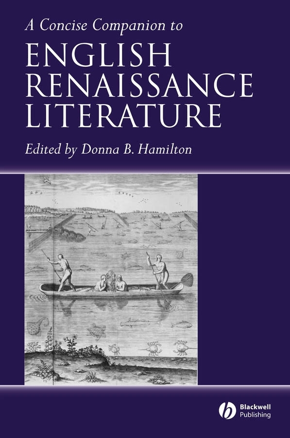 Обложка книги «A Concise Companion to English Renaissance Literature»