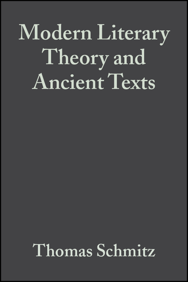 Обложка книги «Modern Literary Theory and Ancient Texts»