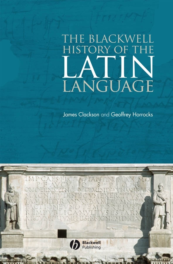Обложка книги «The Blackwell History of the Latin Language»