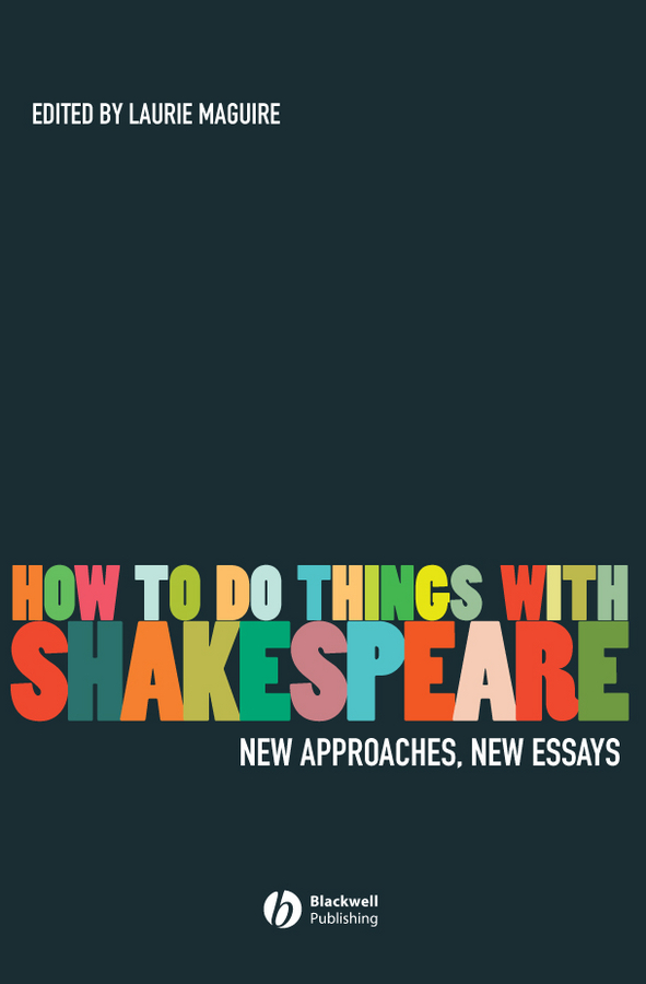 Обложка книги «How To Do Things With Shakespeare»