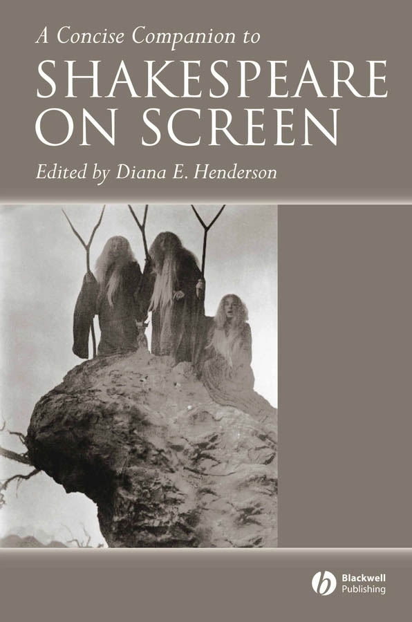 Обложка книги «A Concise Companion to Shakespeare on Screen»