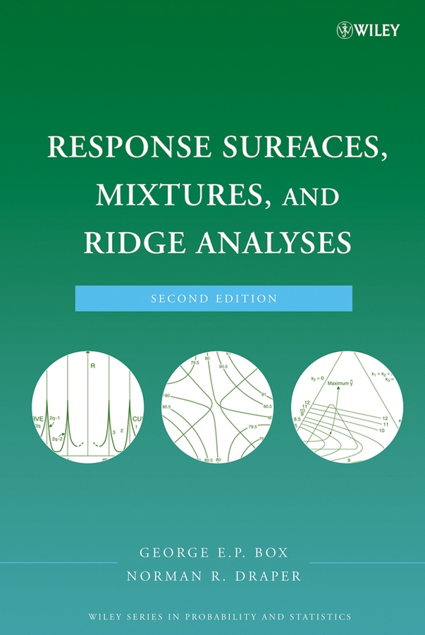 Обложка книги «Response Surfaces, Mixtures, and Ridge Analyses»