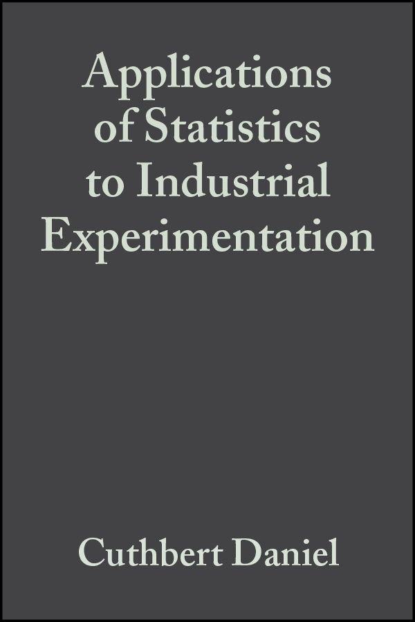 Обложка книги «Applications of Statistics to Industrial Experimentation»