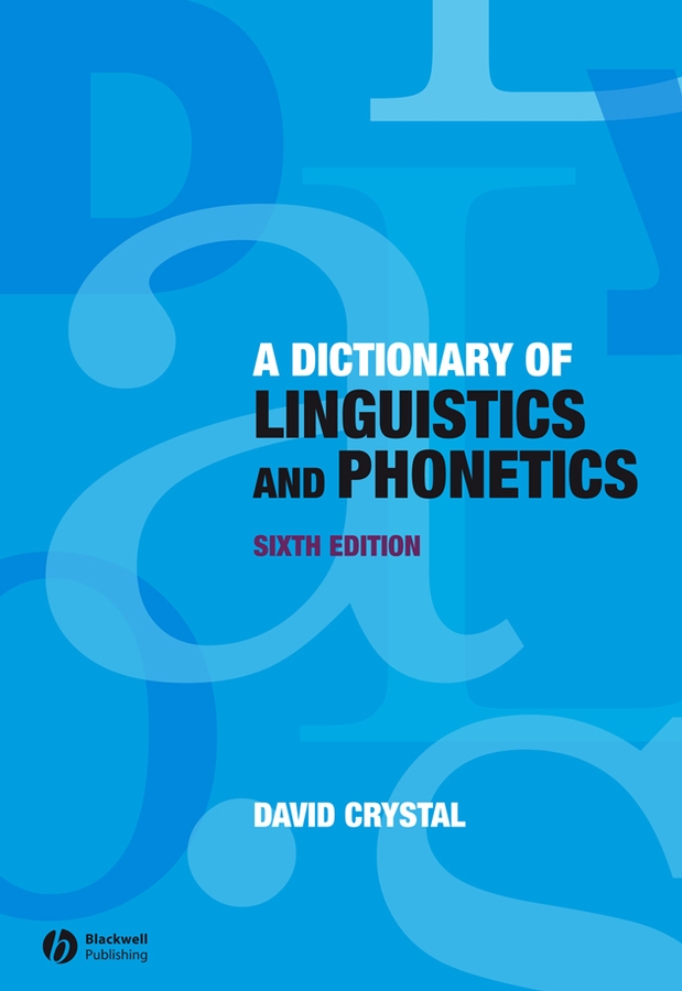 Обложка книги «A Dictionary of Linguistics and Phonetics»