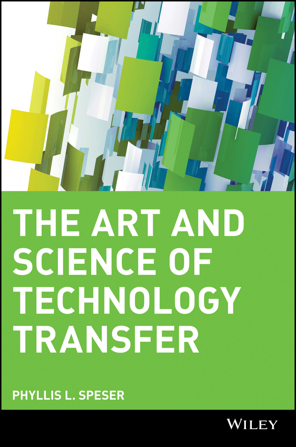Обложка книги «The Art and Science of Technology Transfer»