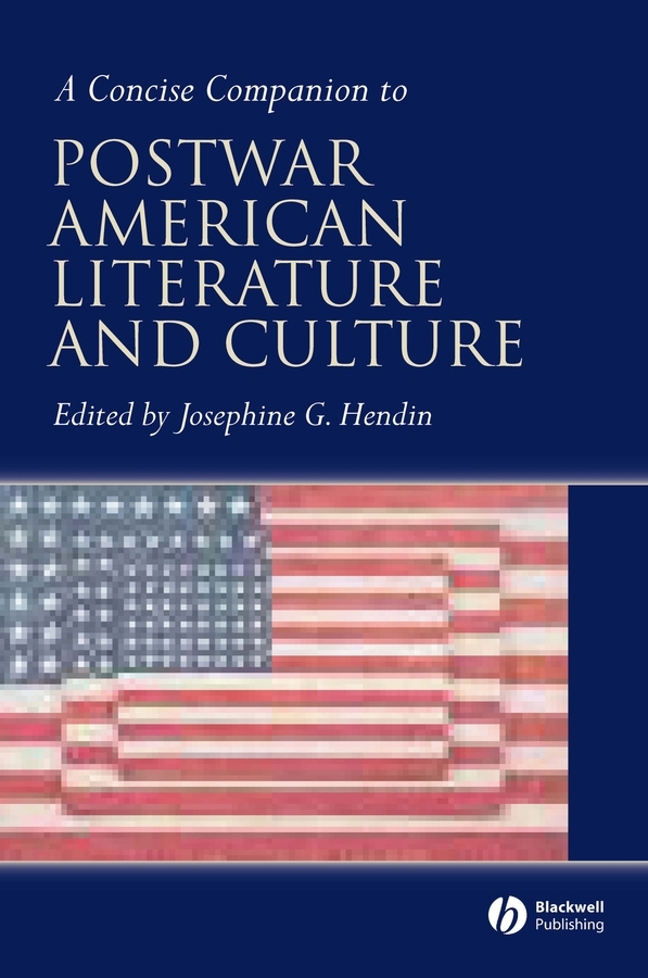 Обложка книги «A Concise Companion to Postwar American Literature and Culture»