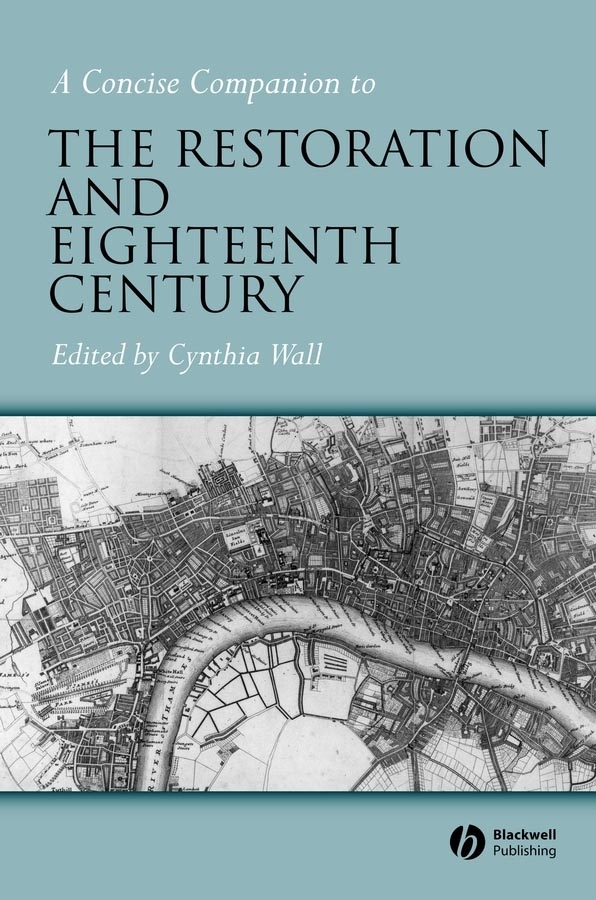 Обложка книги «A Concise Companion to the Restoration and Eighteenth Century»