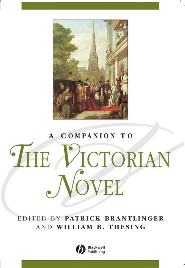 Обложка книги «A Companion to the Victorian Novel»