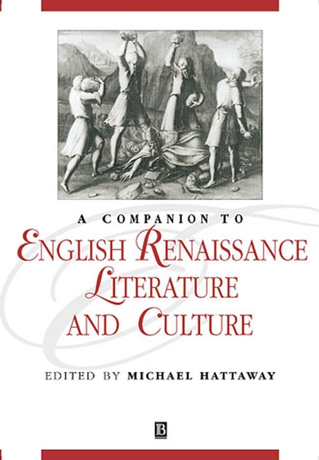 Обложка книги «A Companion to English Renaissance Literature and Culture»