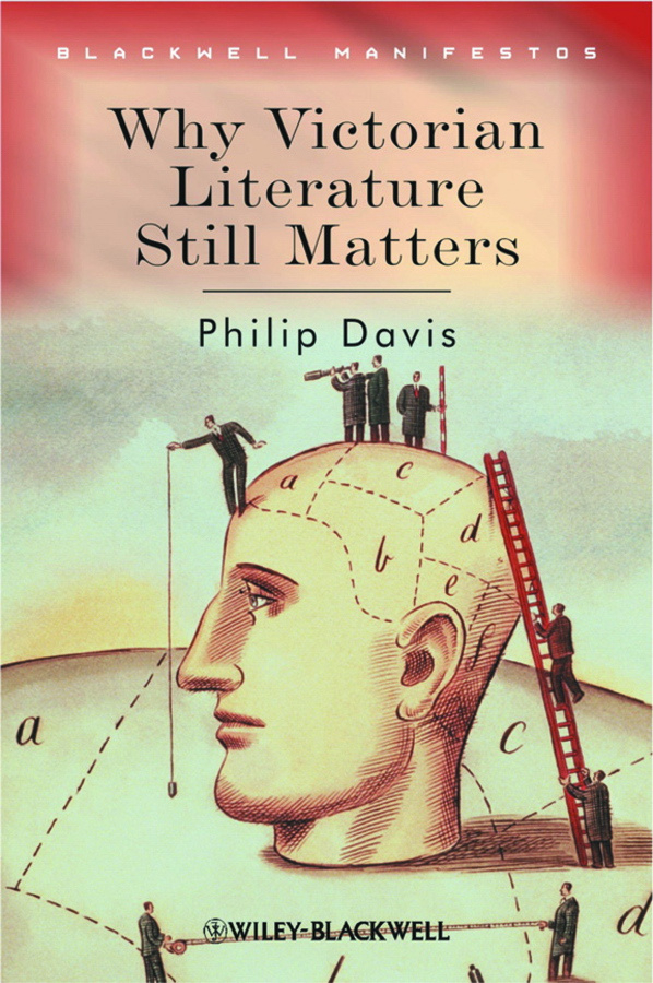 Обложка книги «Why Victorian Literature Still Matters»