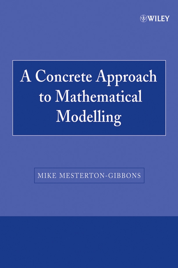Обложка книги «A Concrete Approach to Mathematical Modelling»