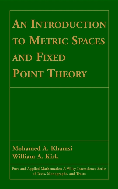 Обложка книги «An Introduction to Metric Spaces and Fixed Point Theory»