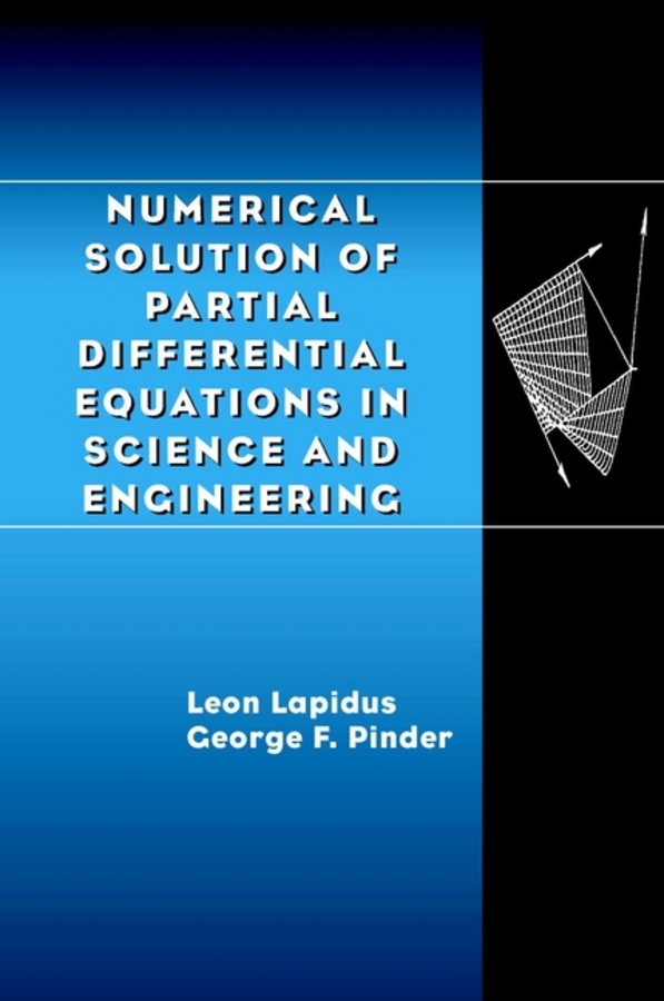 Обложка книги «Numerical Solution of Partial Differential Equations in Science and Engineering»