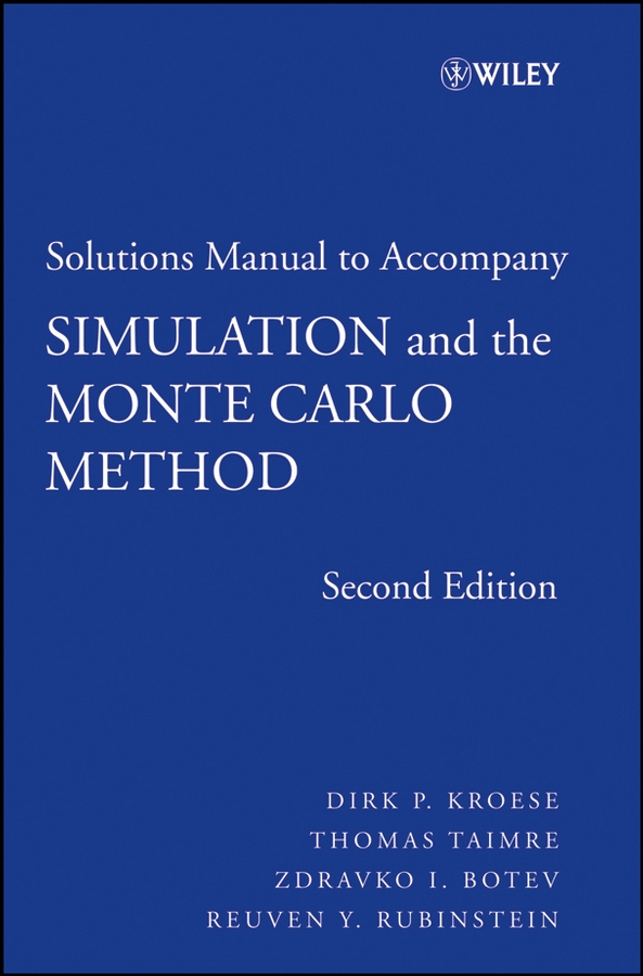 Обложка книги «Student Solutions Manual to accompany Simulation and the Monte Carlo Method, Student Solutions Manual»