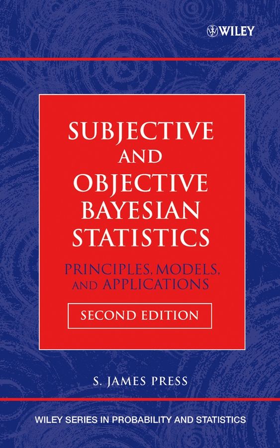 Обложка книги «Subjective and Objective Bayesian Statistics»