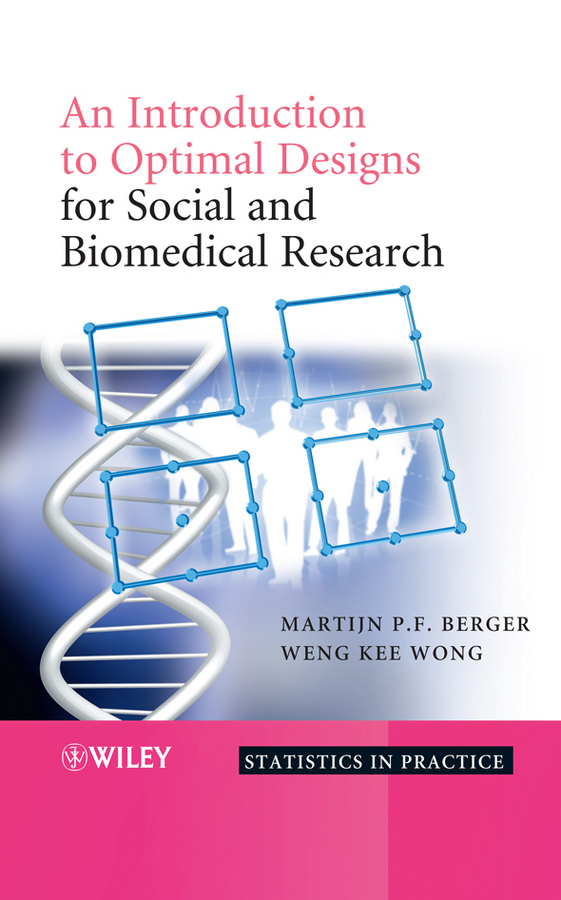 Обложка книги «An Introduction to Optimal Designs for Social and Biomedical Research»