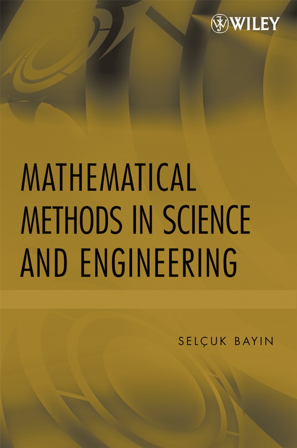 Обложка книги «Mathematical Methods in Science and Engineering»
