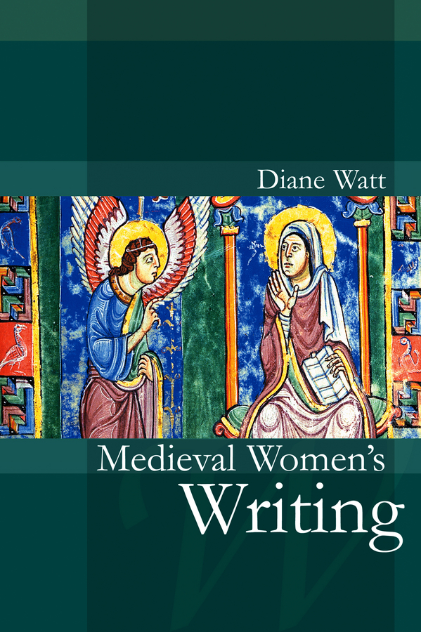 Обложка книги «Medieval Women's Writing»