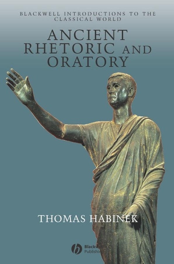 Обложка книги «Ancient Rhetoric and Oratory»