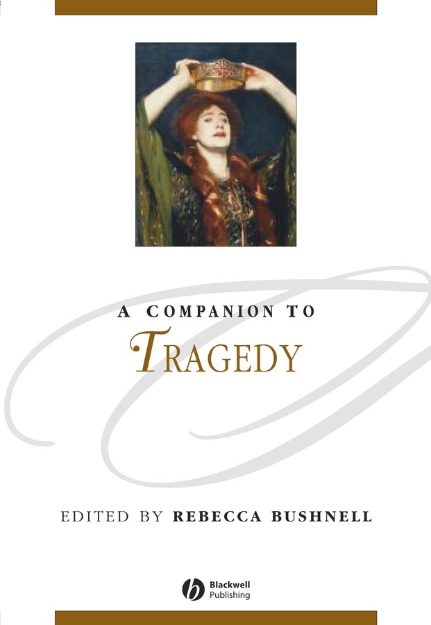 Обложка книги «A Companion to Tragedy»