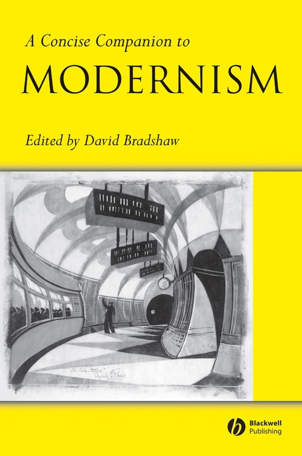 Обложка книги «A Concise Companion to Modernism»