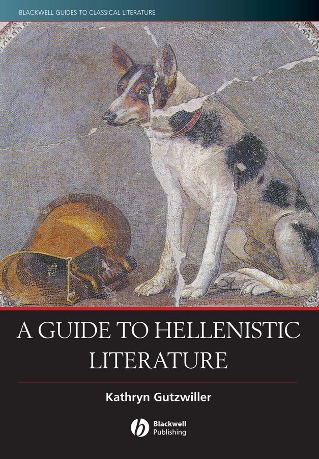 Обложка книги «A Guide to Hellenistic Literature»
