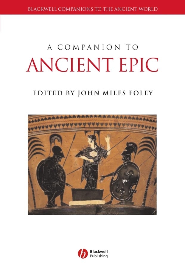 Обложка книги «A Companion to Ancient Epic»