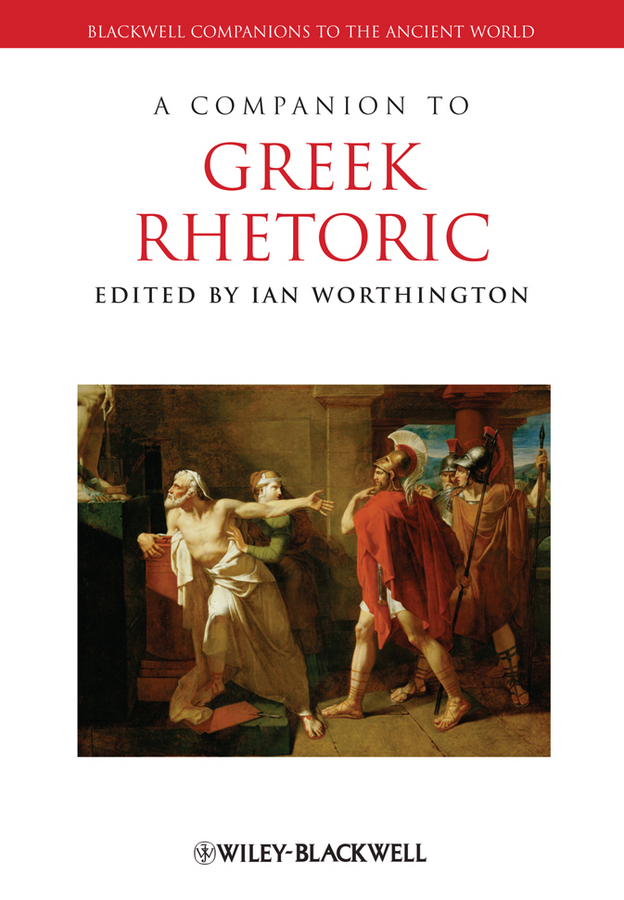 Обложка книги «A Companion to Greek Rhetoric»